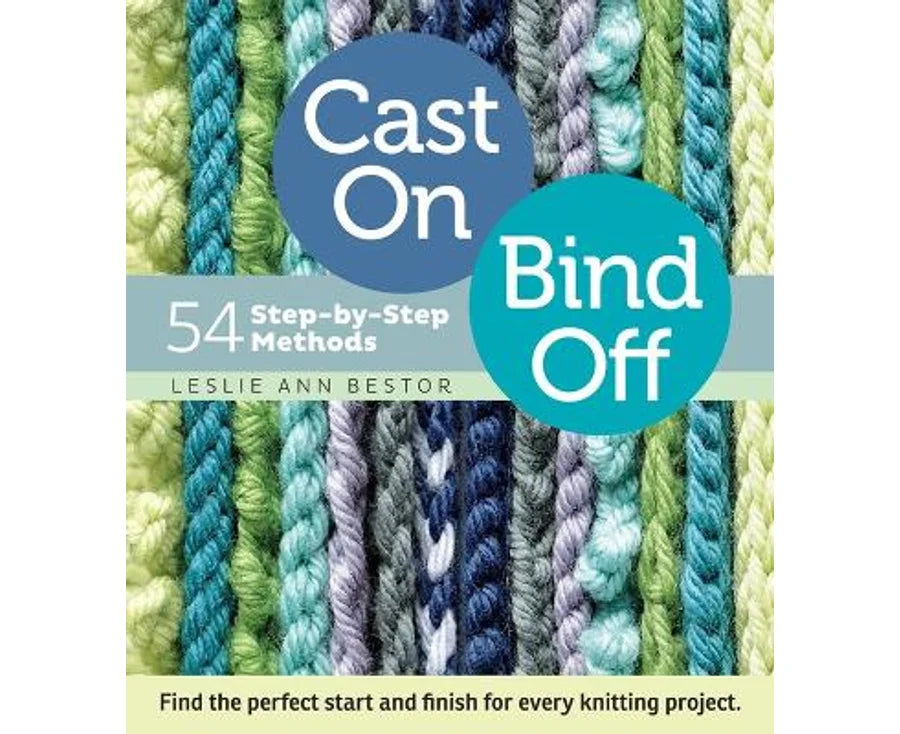 Cast On Bind Off - Leslie Ann Bestor