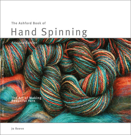 Ashford Book of Hand Spinning By Jo Reeve