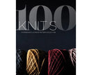 100 Knits - Interweave's Ultimate Pattern Collection