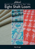 Ashford Book of Projects for the Eight Shaft Loom