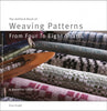 Ashford Book of Weaving Patterns from Four to Eight Shafts By Elsa Krogh