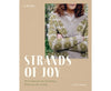 Strands of Joy - Anna Johanna